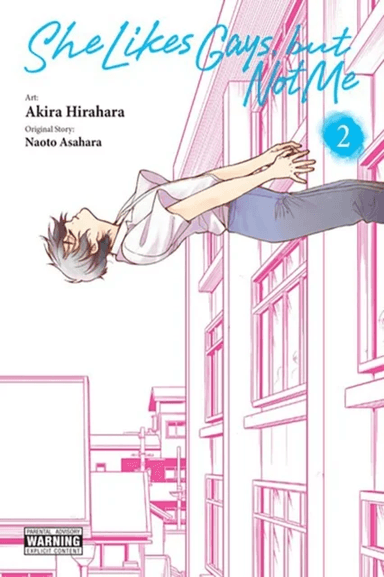 She Likes Gays, but Not Me, Vol. 2 av Akira Hirahara