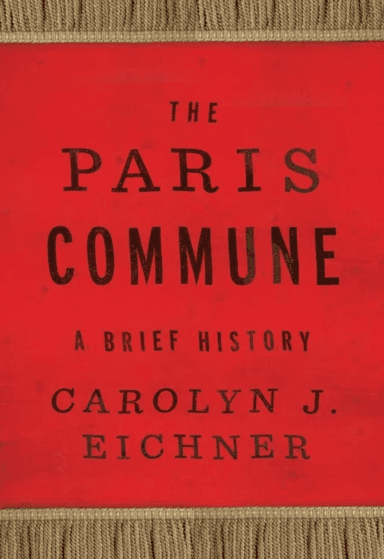 The Paris Commune av Carolyn J. Eichner