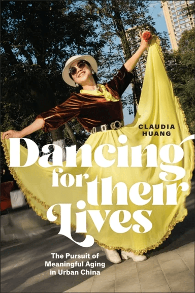 Dancing for Their Lives av Claudia Huang