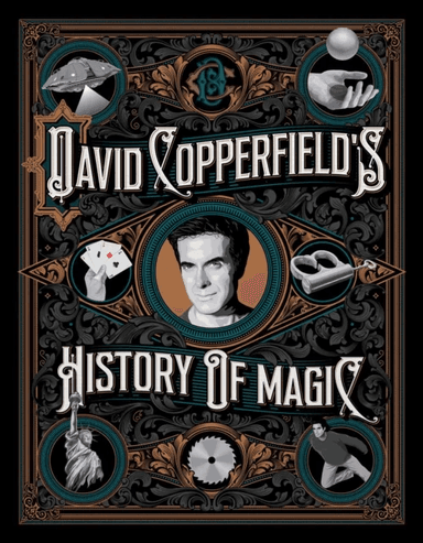 David Copperfield's History of Magic av David Copperfield, Richard Wiseman, David Britland