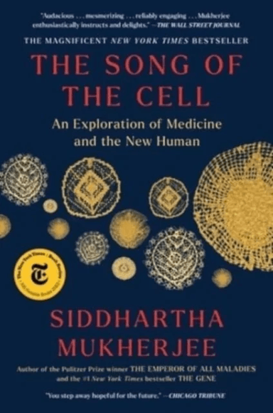 The Song of the Cell av Siddhartha Mukherjee