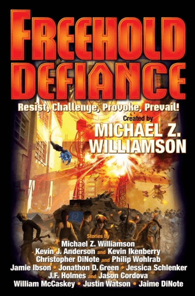Freehold: Defiance av Michael Z Williamson