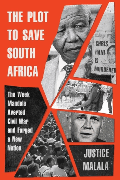 The Plot to Save South Africa av Justice Malala