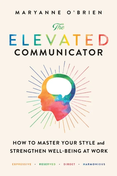 The Elevated Communicator av Maryanne O'Brien