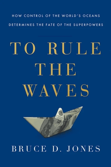 To Rule the Waves av Bruce Jones