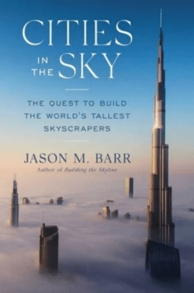 Cities in the Sky av Jason M. Barr