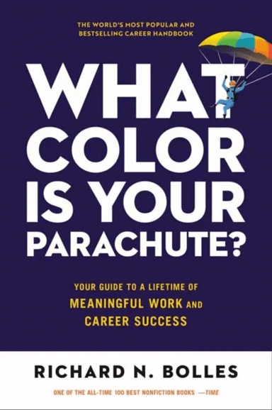 What Color Is Your Parachute? 2023 av Richard N. Bolles