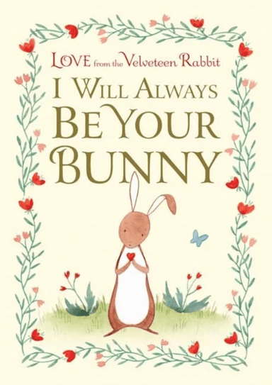 I Will Always Be Your Bunny av Frances Gilbert, Julianna Swaney