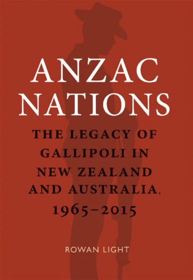 Anzac Nations av Rowan Light