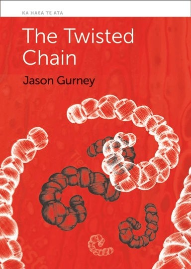 The Twisted Chain av Jason Gurney