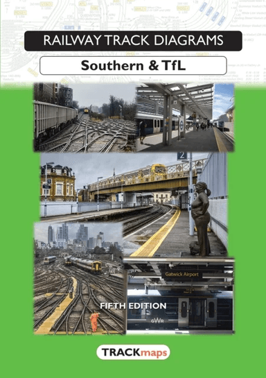 Book 5: Southern &amp; TfL