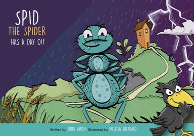 Spid the Spider Has a Day Off av John Eaton