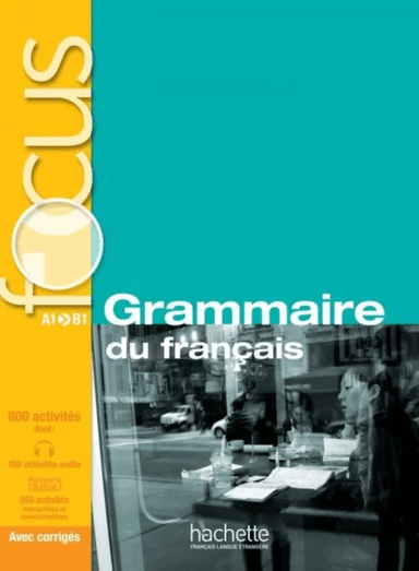 Focus - Grammaire du francais (A1-A2-B1) with audio and online av Anne Akyuz, Bernadette Bazelle-Shahmaei, Joelle Bonenfant