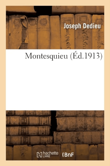 Montesquieu av Joseph Dedieu