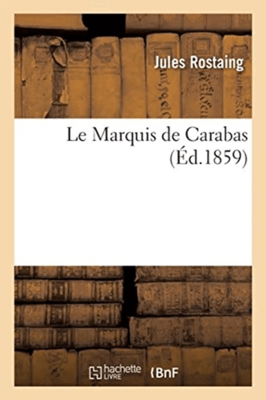 Le Marquis de Carabas av Jules Rostaing