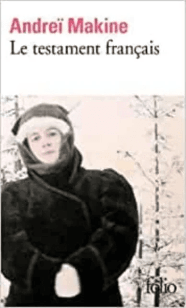 Le testament francais av Andrei Makine