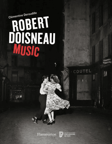 Robert Doisneau: Music av Robert Doisneau, Clementine Deroudille