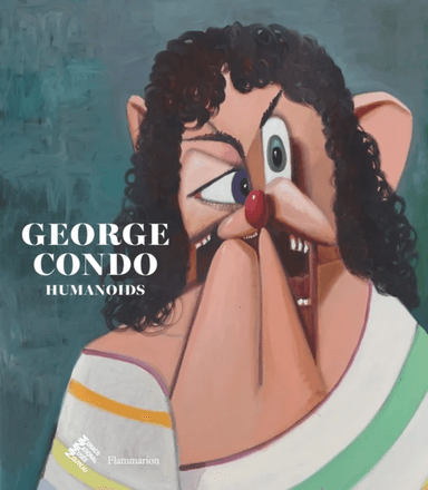 George Condo: Humanoids av Didier Ottinger