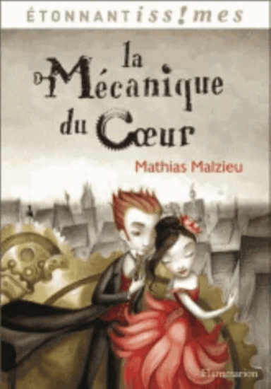 La mecanique du coeur av Mathias Malzieu
