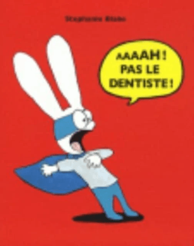 Aaaah ! Pas le dentiste ! av Stephanie Blake