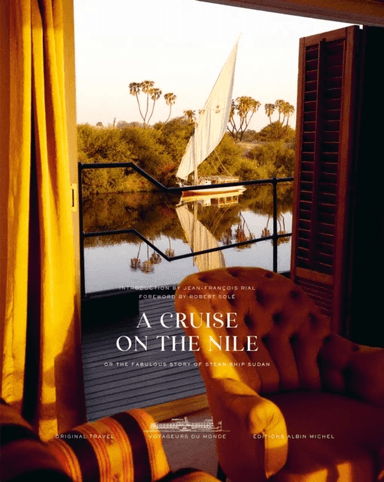 A Cruise on the Nile av Jean-Francois Rial, Robert Sole
