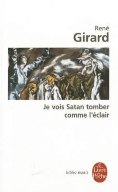 Je vois Satan tomber comme l'eclair av René Girard