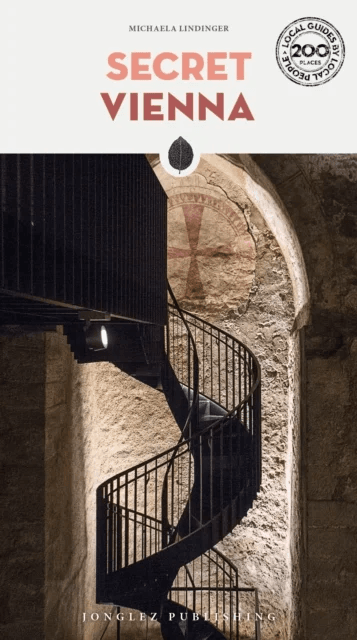 Secret Vienna Guide av Michaela Lindinger