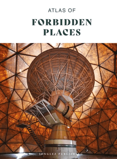 Atlas of Forbidden Places av Jonglez Publishing Jonglez Publishing
