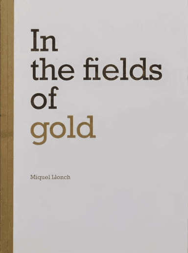In the fields of gold av Miquel Llonch