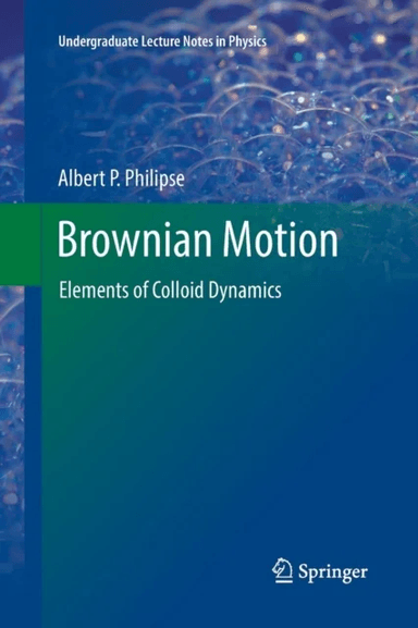 Brownian Motion av Albert P. Philipse