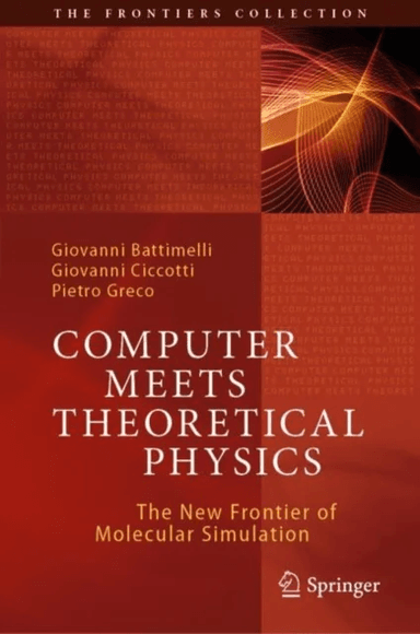 Computer Meets Theoretical Physics av Giovanni Battimelli, Giovanni Ciccotti, Pietro Greco