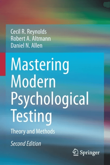 Mastering Modern Psychological Testing av Cecil R. Reynolds, Robert A. Altmann, Daniel N. Allen
