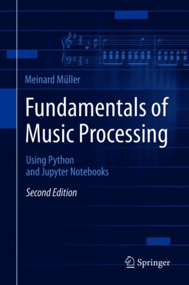 Fundamentals of Music Processing av Meinard Muller