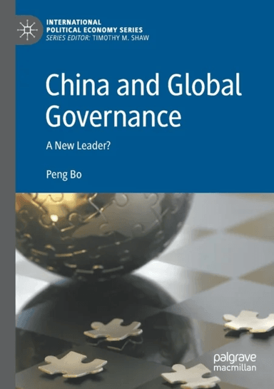 China and Global Governance av Peng Bo