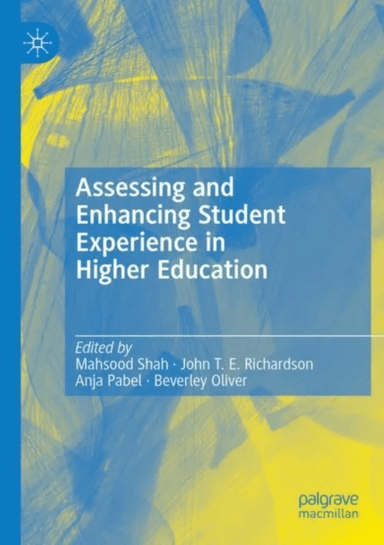 Assessing and Enhancing Student Experience in Higher Education