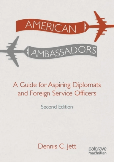 American Ambassadors av Dennis C. Jett