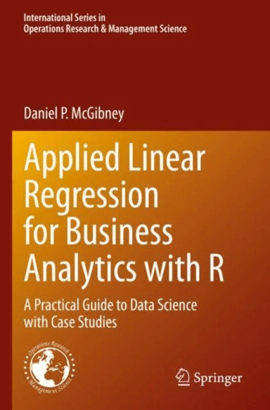 Applied Linear Regression for Business Analytics with R av Daniel P. McGibney