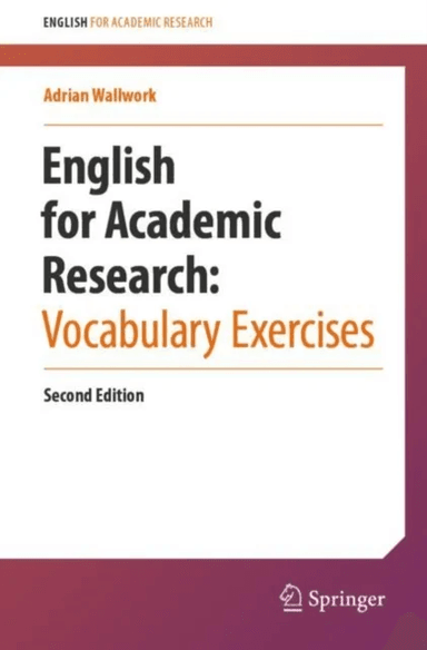 English for Academic Research:  Vocabulary Exercises av Adrian Wallwork