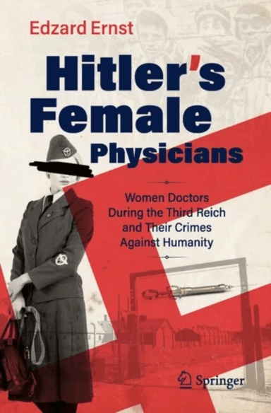 Hitler¿s Female Physicians av Edzard Ernst