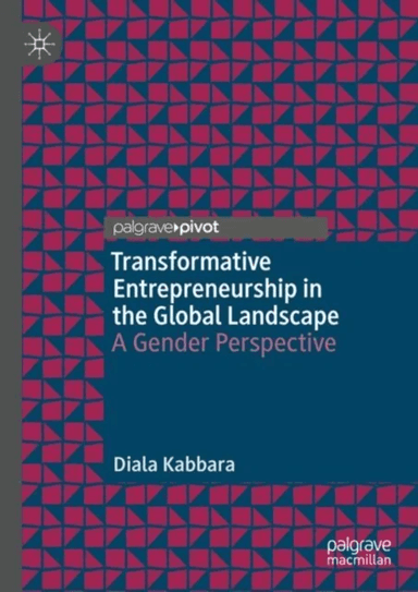 Transformative Entrepreneurship in the Global Landscape av Diala Kabbara