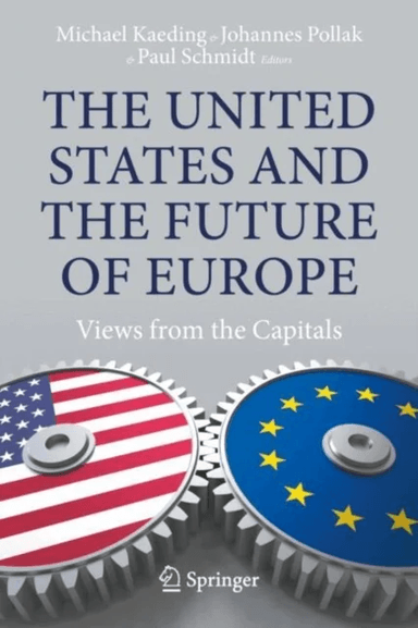 The United States and the Future of Europe