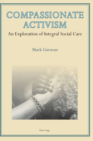 Compassionate Activism av Mark Garavan