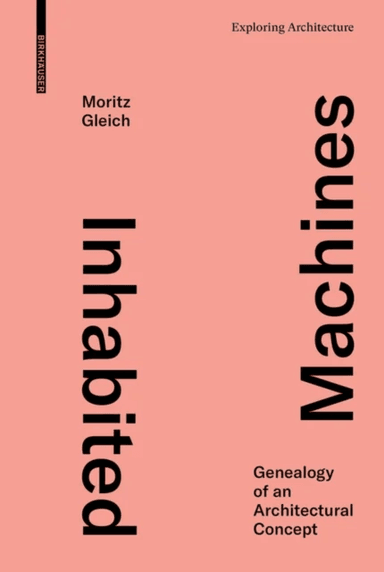 Inhabited Machines av Moritz Gleich