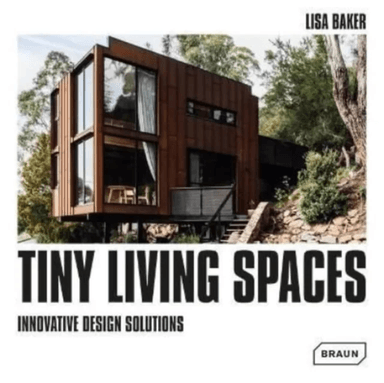 Tiny Living Spaces av Lisa Baker