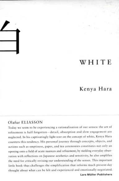 White: Insights into Japanese Design Philosophy av Kenya Hara