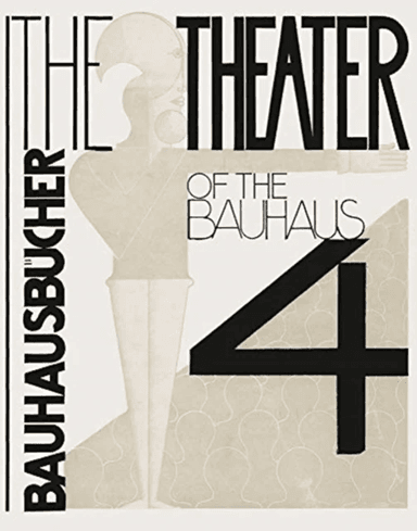 Theater of the Bauhaus: Bauhausbucher 4, 1925 av Oskar Oskar Schlemmer
