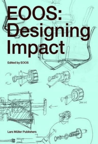 EOOS: Designing Impact av Lars Muller