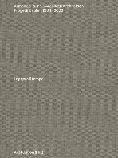 Armando Ruinelli Architetti av Axel Simon
