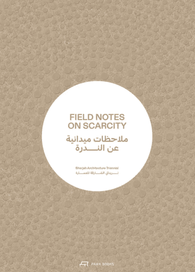 Field Notes on Scarcity