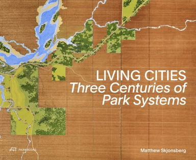 Living Cities av Matthew Skjonsberg